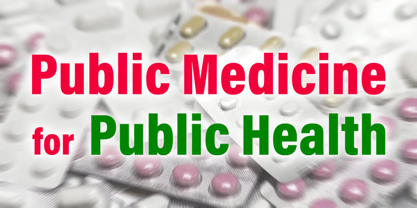 Public Medicine for Public Health